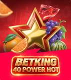 BETKING 40 Power Hot