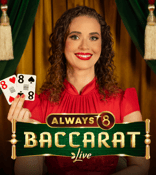Always 8 Baccarat