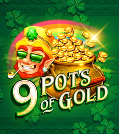 9 Pots of Gold