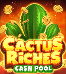 Cactus Riches Cash Pool