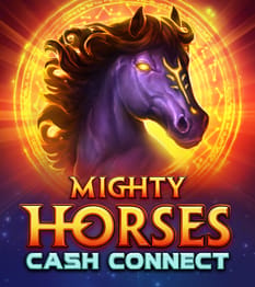 Mighty Horses: Cash Connect