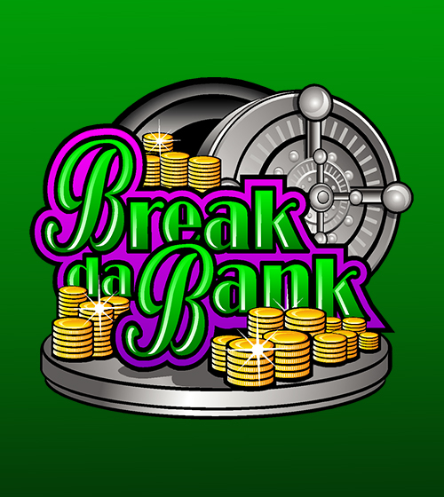 Break da Bank