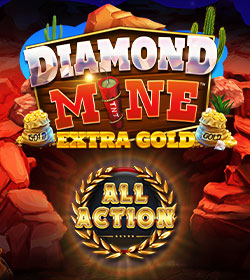 Diamond Mine Extra Gold All Action